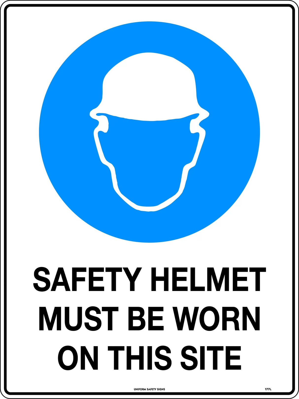 Mandatory Sign - Safety Helmets Must Be Worn On This Site Metal