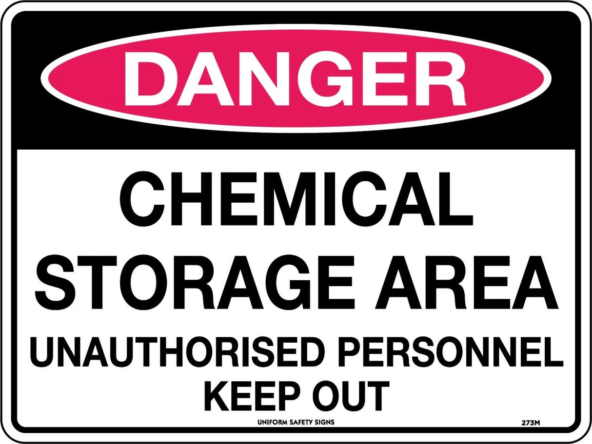 Danger Sign - Chemical Storage Area Unauthorised Personnel Keep Out Poly