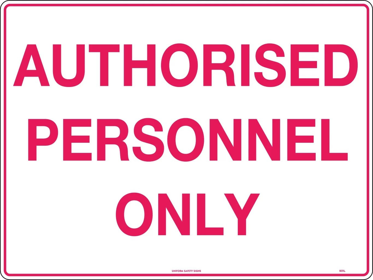 General Sign - Authorised Personnel Only Metal