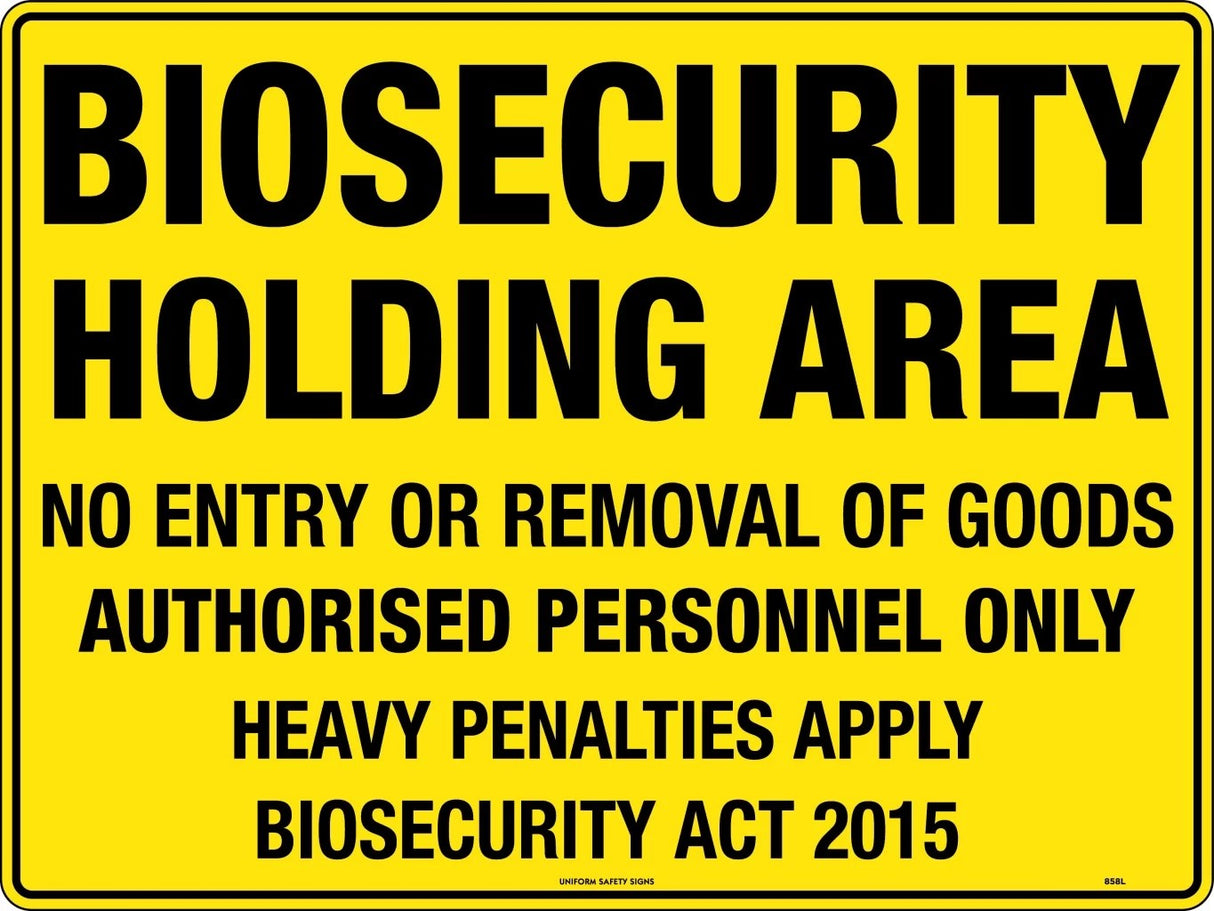 General Sign - Biosecurity Holding Area Metal