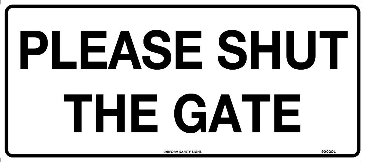 General Sign - Please Shut The Gate Metal