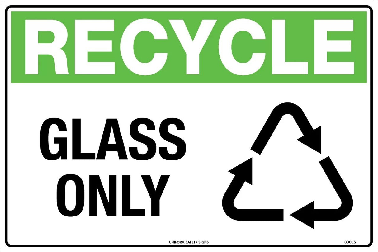 General Sign - Recycle Glass Only Poly