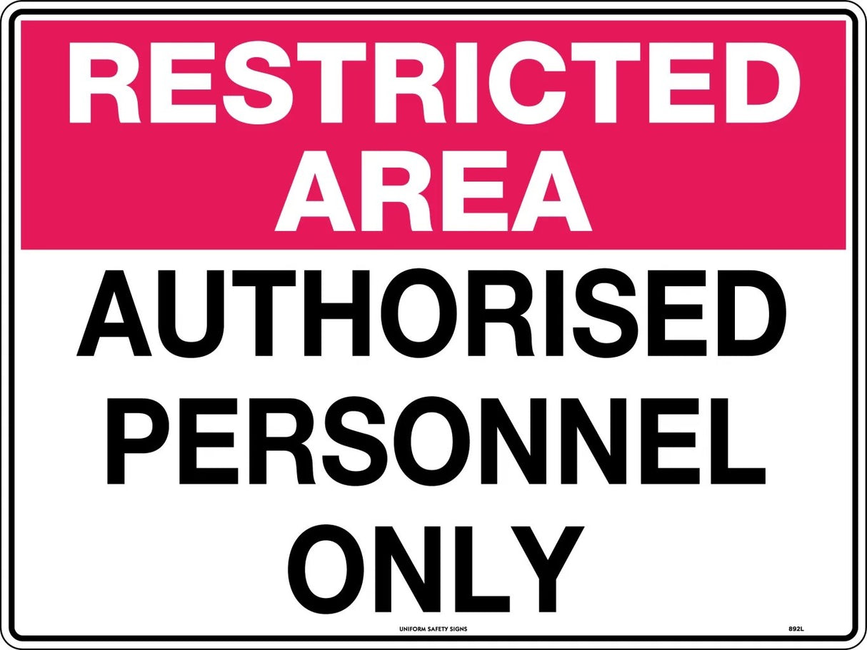 General Sign - Restricted Area Authorised Personnel Only Metal