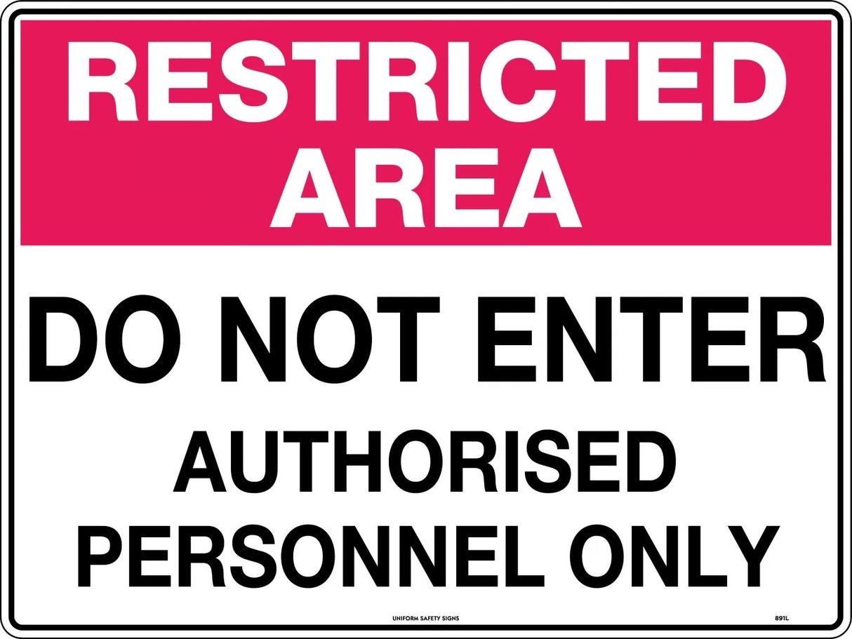 General Sign - Restricted Area Do Not Enter Authorised Personnel Only Metal
