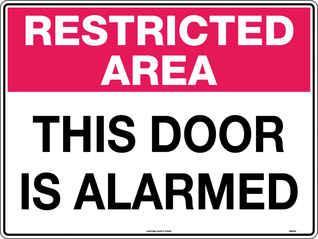 General Sign - Restricted Area This Door is Alarmed Metal