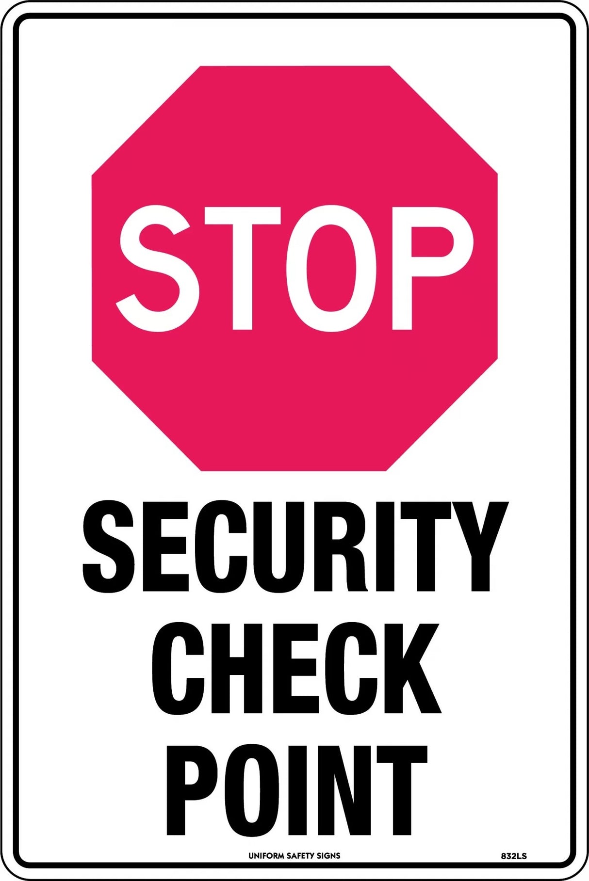 General Sign - Stop Security Check Point Poly