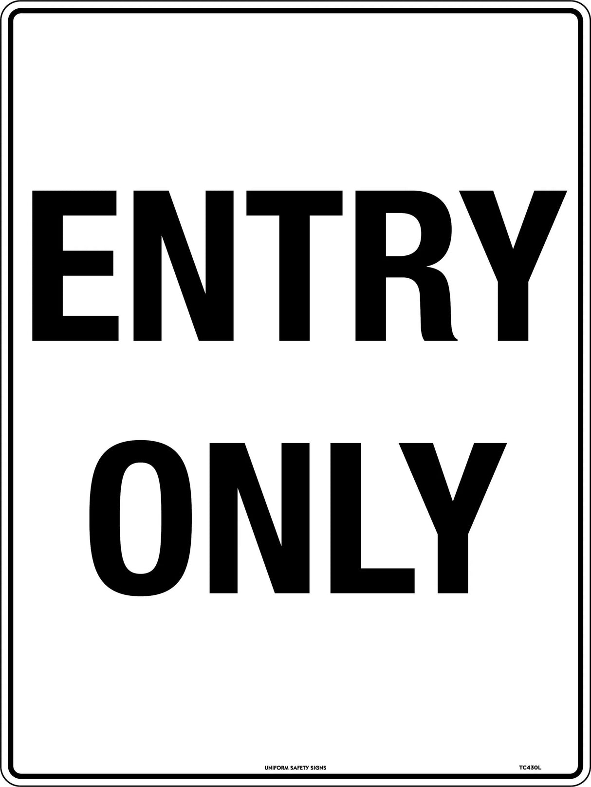 Parking Sign - Entry Only Metal