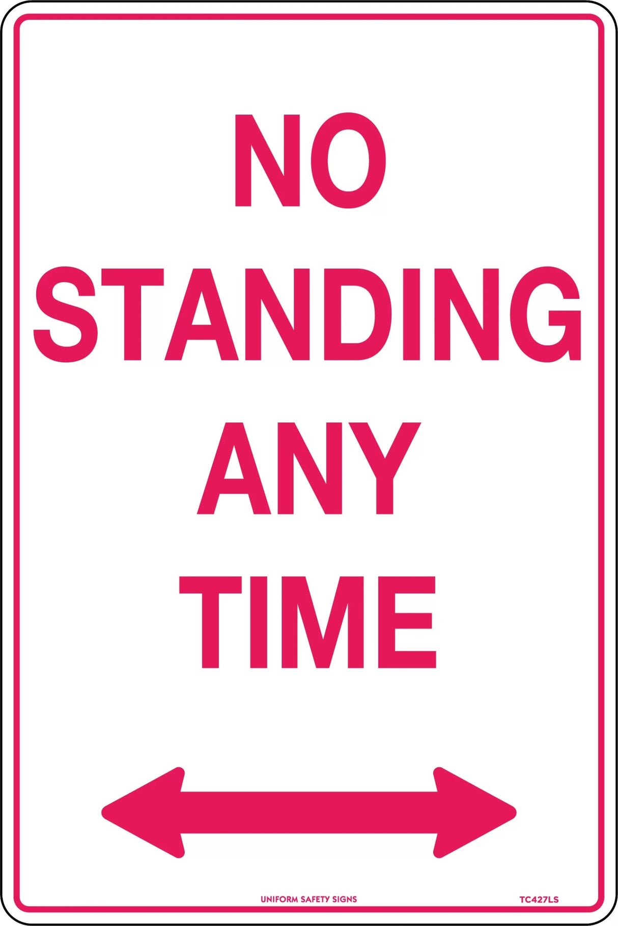 Parking Sign - No Standing Any Time Double Arrows Metal