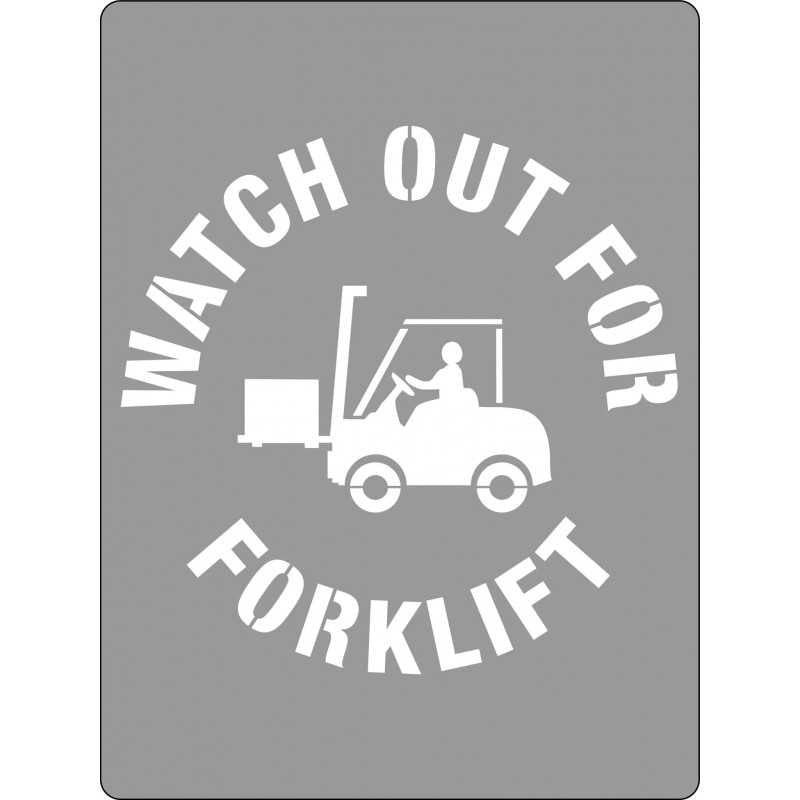 A stencil with the text 'Watch Out for Forklifts' and an illustration of a forklift.