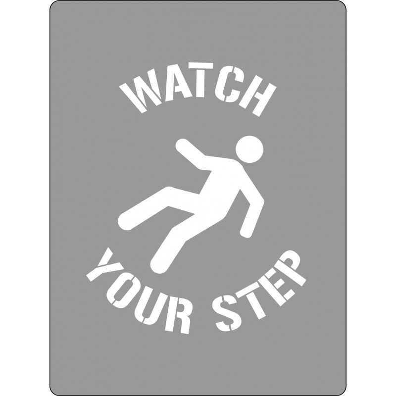 A stencil with the text 'WATCH YOUR STEP' and a pictogram of a person falling, indicating a warning for slippery surfaces.