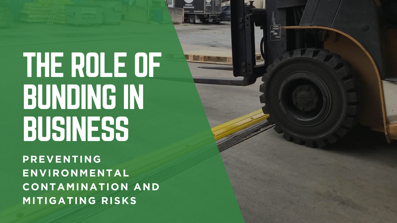 Preventing Environmental Contamination and Mitigating Risks: The Role of Bunding in Business
