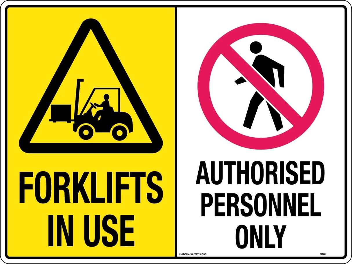 Caution Sign - Forklifts In Use/Authorised Personnel Only Metal