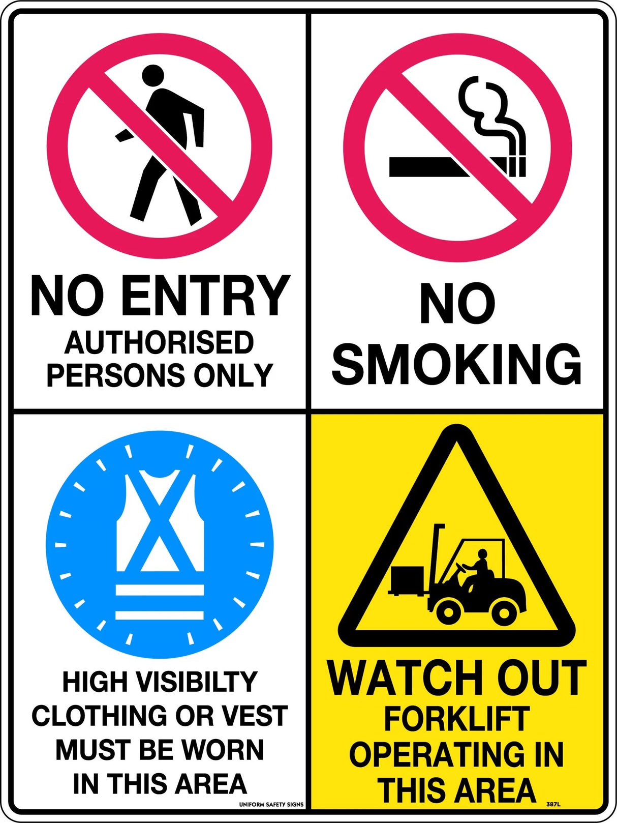 Caution Sign - No Entry / No Smoking / Hi Visibility / Watch Out For Forklifts Poly