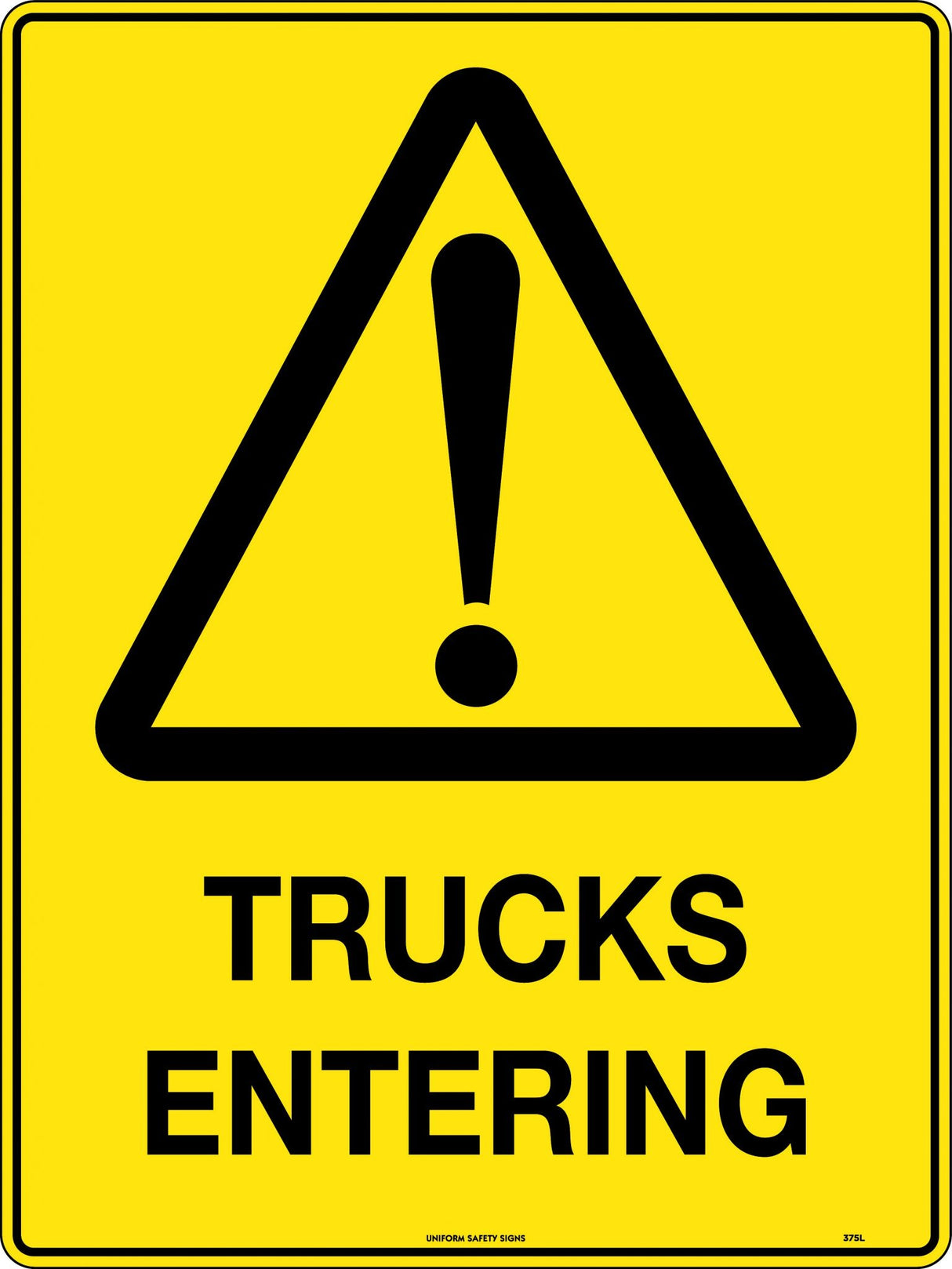 Caution Sign - Trucks Entering Poly