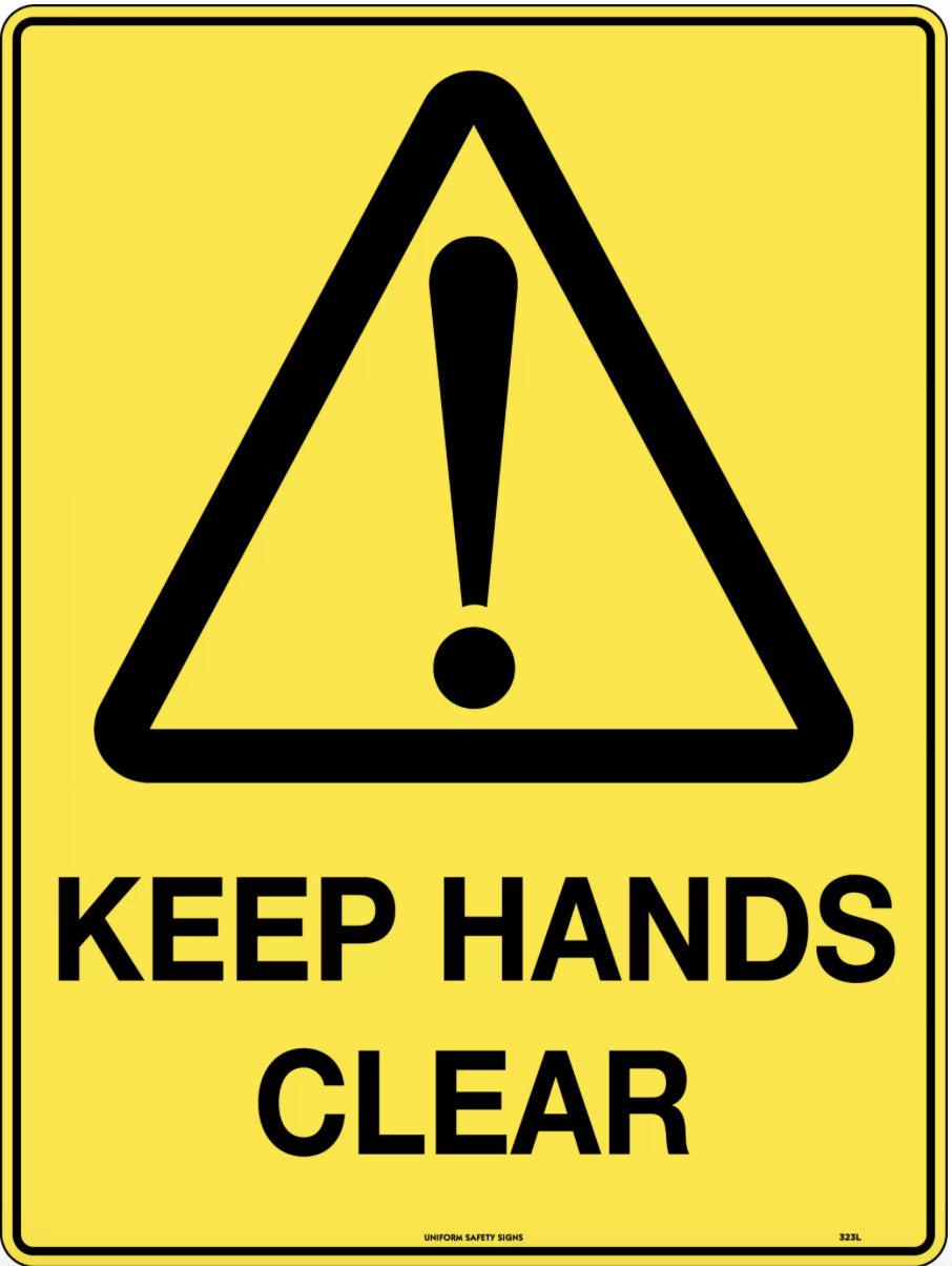 Caution Sign - Keep Hands Clear  Poly