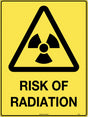 Caution Sign -  Risk of Radiation  Poly