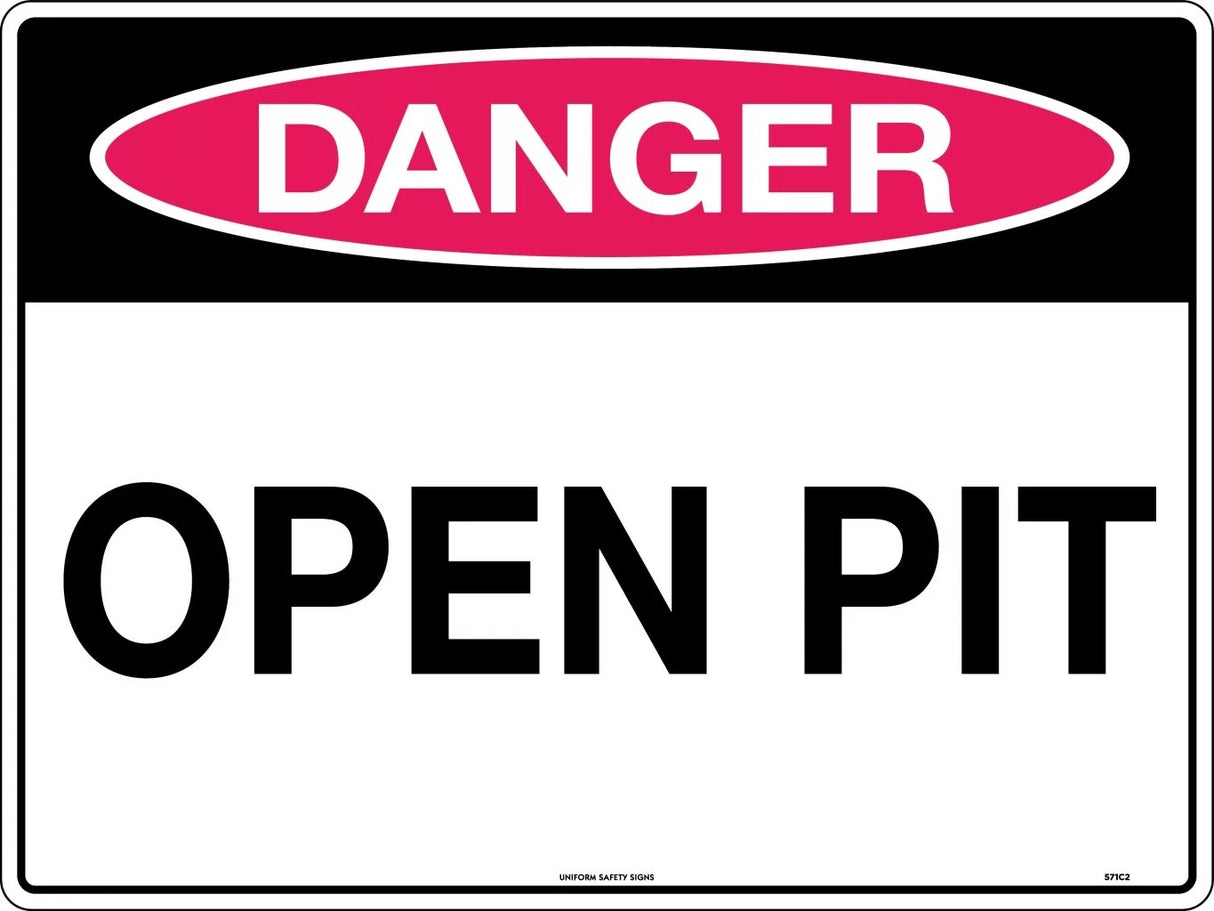 Danger Sign - Open Pit  Poly