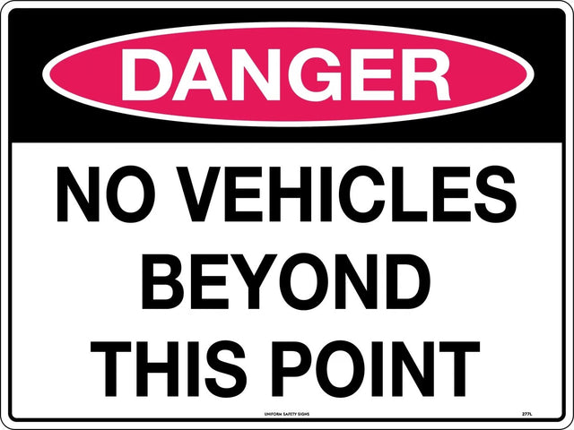 Danger Sign - No Vehicles Beyond This Point   Poly