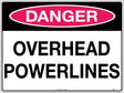 Danger Sign - Overhead Powerlines  Poly