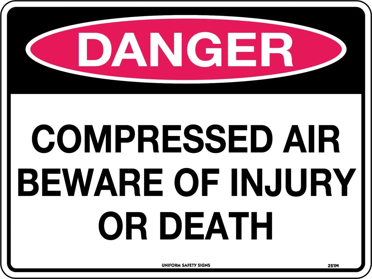 Danger Sign -  Compressed Air Beware of Injury or Death  Poly