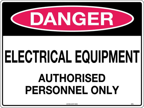 Danger Sign -  Electrical Equipment Authorised Personnel Only  Poly