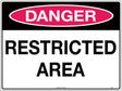 Danger Sign -  Restricted Area  Poly