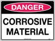 Danger Sign -  Corrosive Material  Poly