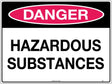 Danger Sign -  Hazardous Substances  Poly