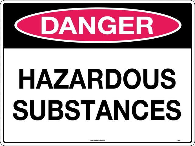 Danger Sign -  Hazardous Substances  Poly