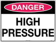 Danger Sign -  High Pressure  Poly