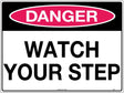 Danger Sign -  Watch Your Step  Poly