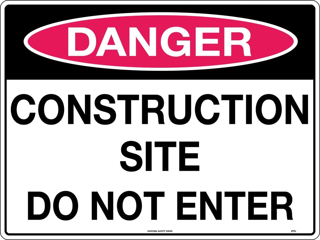 Danger Sign -  Construction Site Do Not Enter  Poly