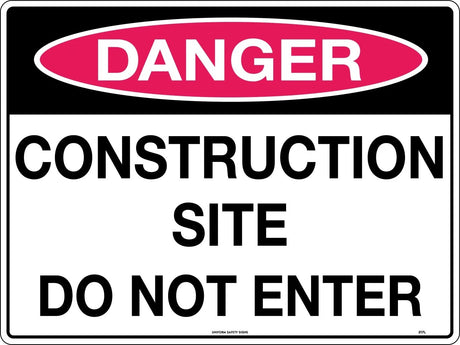 Danger Sign -  Construction Site Do Not Enter  Poly