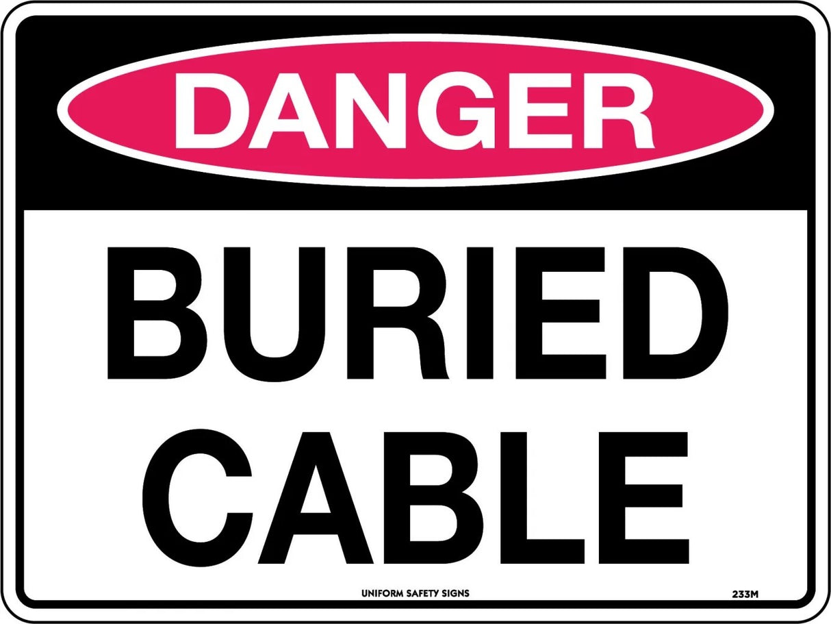 Danger Sign -  Buried Cable  Poly