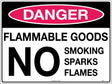 Danger Sign -  Flammable Goods No Smoking Sparks Flames  Poly