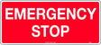 Fire Sign - Emergency Stop  Metal