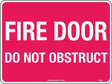 Fire Sign - Fire Door Do Not Obstruct 300x225mm Poly