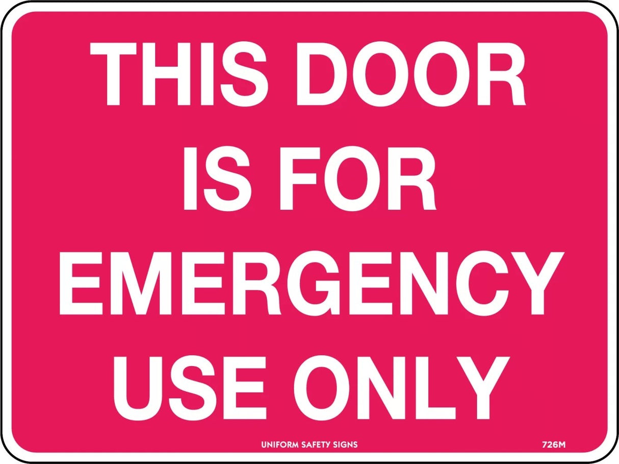 Fire Sign - This Door Is For Emergency Use Only 300x225mm Poly