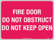 Fire Sign - Fire Door Do Not Obstruct Do Not Keep Open 300x225mm  Poly