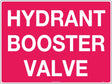 Fire Sign - Hydrant Booster Valve   Poly