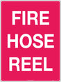 Fire Sign - Fire Hose Reel  Poly