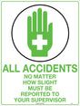 First Aid Sign - All Accidents No Matter How Slight  Poly