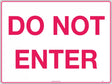 Exit/Entry Sign - Do Not Enter  Poly