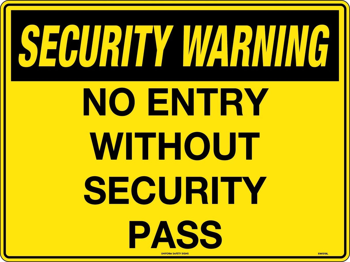 Security Sign - No Entry Without Security Pass  Poly