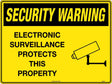 Security Sign - Electronic Surveillance Protects This Property  Poly