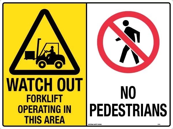 General Sign -  Watch Out Forklift Operating In This Area / No Pedestrians  Metal