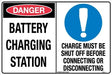 Danger Sign -  Danger Battery Charging Station / Charge Must Be Shut Off Before Connecting or Disconnecting  Metal