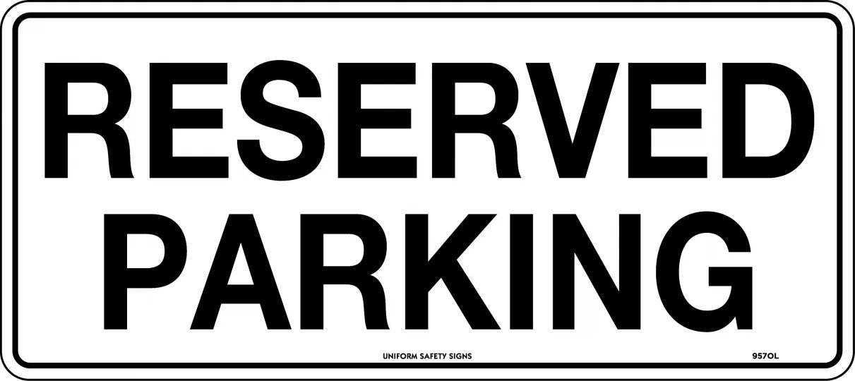 General Sign - Reserved Parking  Metal