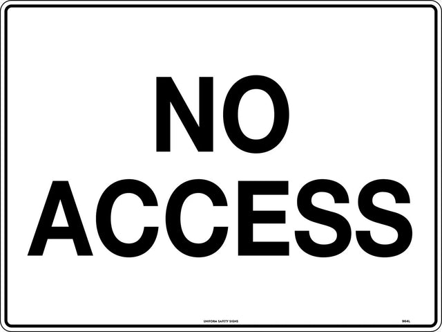 General Sign -  No Access  Poly