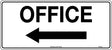 General Sign - Office With Left Arrow  Metal